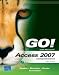 Books : GO! with Acess 2007 Comprehensive (Go! Series)