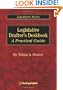 Legislative Drafter's Deskbook: A Practical Guide (Legislative Series)