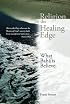 Religion on the Healing Edge: What Baha'is Believe