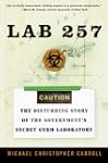 Lab 257: The Disturbing Story of the...