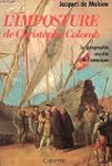 L'imposture de christophe colomb : La...