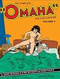 The Complete Omaha 7: The Cat Dancer (Complete Omaha the Cat Dancer)