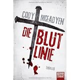 Die Blutlinie: Smoky Barretts 1. Fallvon "Cody McFadyen"