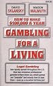 Gambling for a Living
