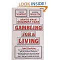 Gambling for a Living