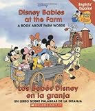 Disney Babies At The Farm / Los Bebes Disney en la granja (Baby's First Disney Books) (Spanish Edition)