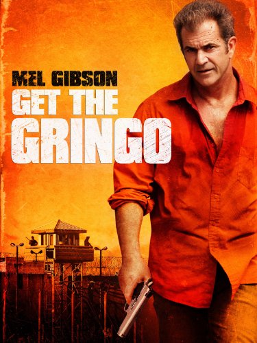 Get The Gringo