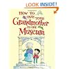 How to Take Your Grandmother to the Museum