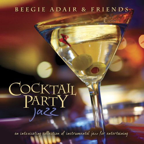 Cocktail Party Jazz by Beegie Adair