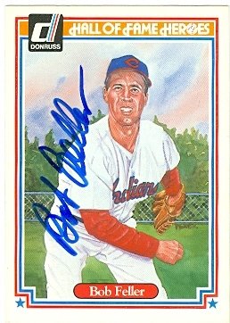 Bob Feller Autographed/Hand Signed Baseball Card (Cleveland Indians) 1983 Donruss Hall of Fame Heroe