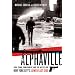 Alphaville: 1988, Crime, Punishment, and the Battle for New York City's Lower East Side
