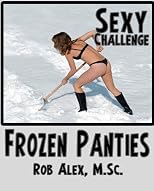 Sexy Challenge #12 (Frozen Panties)