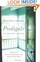 Prodigals and Those Who Love Them: Words of Encouragement for Those Who Wait