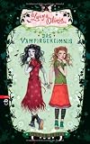 Lucy und Olivia - Das Vampirgeheimnis: Band 2 - Sienna Mercer