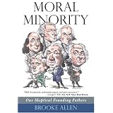 MoralMinority:OurSkepticalFoundingFathers