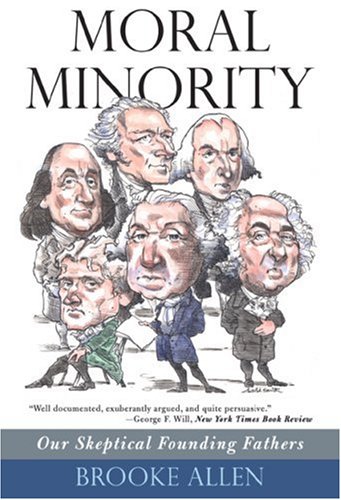 Moral Minority: Our Skeptical Founding Fathers under Church & State in The Books Store