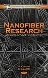 Nanofiber research : advances in theory and practice