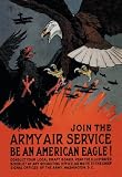 Join the Army Air Service: Be an American Eagle! 20x30 poster