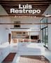 Luis Restrepo: Arquitectura
