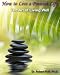 Image of How to Live a Positive Life: The Art of Living Well