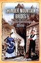 Thunder Mountain Brides:  The Outlaw Schoolteacher-Edith