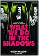 What We Do in the Shadows