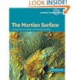 The Martian Surface: Composition, Mineralogy and Physical Properties (Cambridge Planetary Science) by Jim Bell