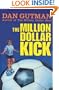 The Million Dollar Kick
