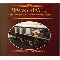 Palaces on Wheels: Royal Carriages at the National Railway Museum