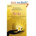 Reiki: Sich selbst und andere behandeln -- leicht gemacht