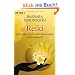 Reiki: Sich selbst und andere behandeln -- leicht gemacht