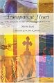 Transparent Heart (The awkward wrestle towards elegance in Christ)