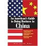 An American's Guide To Doing Business In China