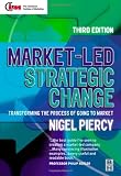 Marketing Bundle: Market-Led Strategic Change, Third Edition (Chartered Institute of Marketing)