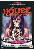 The House That Dripped Blood