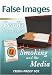 False Images, Deadly Promises: Smoking and the Media (Tobacco: The Deadly Drug)