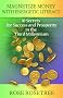 Magnetize Money with Energetic Literacy: 10 Secrets for Success & Prosperity in the Third Millennium