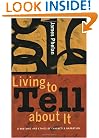 Living to Tell about It: A Rhetoric and Ethics of Character Narration