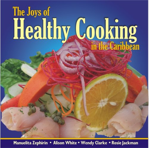 Buy The Joys of Healthy Cooking in the Caribbean