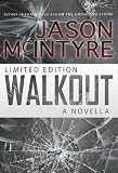 from Jason McIntyre Walkout: Limited Edition
