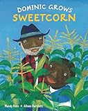 Dominic grows sweetcorn