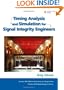 Timing Analysis and Simulation for Signal Integrity Engineers