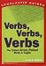 Verbs! Verbs! Verbs!
