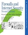 Firewalls and Internet Security: Repelling the Wily Hacker (2nd Edition)