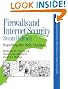 Firewalls and Internet Security: Repelling the Wily Hacker (2nd Edition)