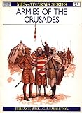 Armies of the Crusades (Men at Arms Series, 75)