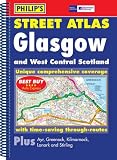 Philip s Street Atlas Glasgow and West Central Scotland (Philip s Street Atlases)