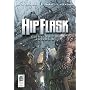 Hip Flask: Concrete Jungle (The Big Here & the Long Now)