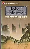 Eye among the blind