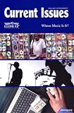 Current Issues 2006 Edition: Whose Music Is It? 2006-2007 SUPPLEMENT